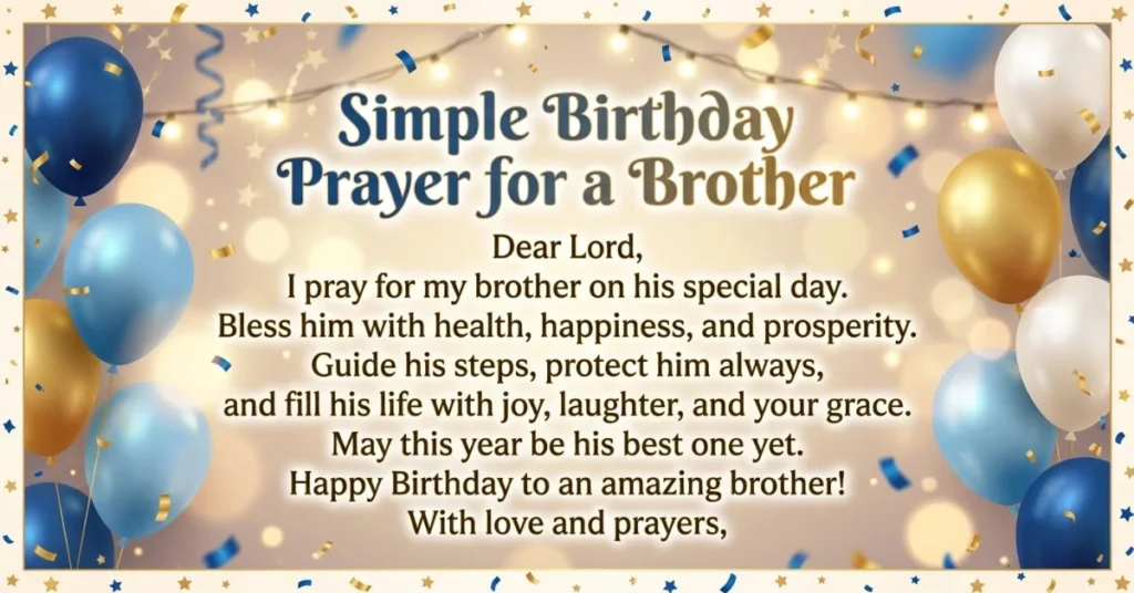 210+ Powerful Birthday Prayers for Loved Ones 2 Simple Birthday Prayer for a Brother